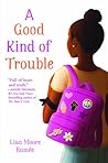 A Good Kind of Trouble by Lisa Moore Ramée
