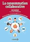 La consommation collaborative (French Edition)