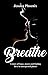Breathe by Jessica  Phoenix