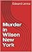 Murder in Wilson New York by Edward Lenna