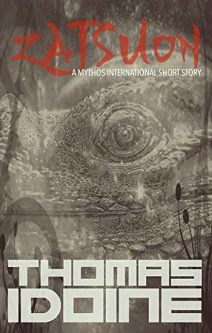 Zatsuon: A Mythos International short story (Kindle Edition)