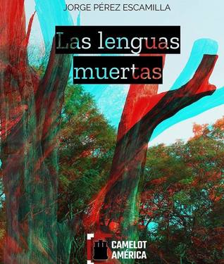 Las lenguas muertas (Paperback)