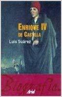 Enrique IV de Castilla: la difamación como arma política (Paperback)