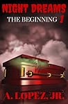 The Beginning (Night Dreams, #1)