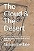 The Cloud & The Desert: Ref...