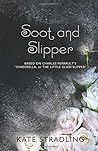 Soot and Slipper