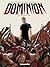 Dominion Vol. 3: The Fist o...