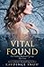 Vital Found (The Evelyn Maynard Trilogy, #2)