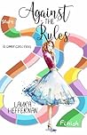 Against the Rules by Laura Heffernan