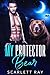My Protector Bear