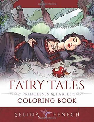 Fairy Tales, Princesses, and Fables Coloring Book (Fantasy Coloring by Selina)