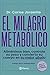 El milagro metabólico