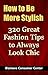 How to Be More Stylish by Adam Gold