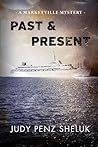 Past & Present by Judy Penz Sheluk