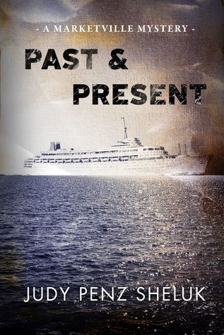 Past & Present (Marketville Mystery #2)