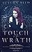 Touch of Wrath (The Collectors #2)
