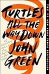 Turtles All the Way Down by John Green