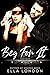 Beg For It by Ella London