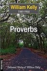 Proverbs (Collected Works of William Kelly Book 56)