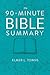 The 90-Minute Bible Summary