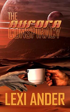 The Aurora Conspiracy (Kindle Edition)