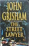 The Street Lawyer by John Grisham