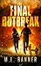 The Final Outbreak (Madness Chronicles #1-3)