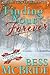 Finding Your Forever by Bess McBride Finding Your Forever by Bess McBride
