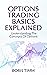 Options Trading Basics Expl...