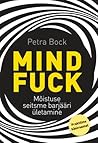 Mindfuck. Mõistus...