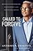 Called to Forgive: The Char...