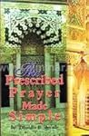 The Prescribed Prayer Made Simple