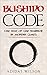 Bushido Code : The Way Of T...
