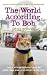 The World According to Bob: The Further Adventures of One Man and His Street-wise Cat