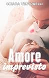 Amore imprevisto
