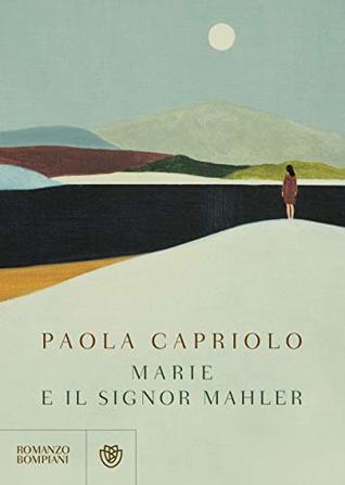 Marie e il signor Mahler (Italian Edition)