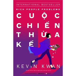Cuộc chiến thừa kế (Giới siêu giàu Châu Á #3)
