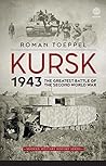 Kursk 1943: The G...