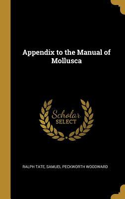 Appendix to the Manual of Mollusca