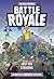 Battle Royale: Last Fan Standing: An Unofficial Fortnite Adventure