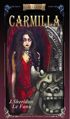 CARMILLA: Abridged with new black and white illustrations
