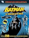 DC COMICS : L'ALBUM DES AUTOCOLLANTS BATMAN N°2 LE CHEVALIER DE GOTHAM