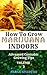 HOW TO GROW MARIJUANA INDOO...