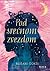Pod srećnom zvezdom (The Star-Touched Queen, #1)