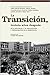 La Transición, treinta años...