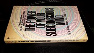 The Power Of Your Subconscious Mind