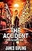 The Accident: A Christian M...