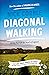 Diagonal Walking: Slicing T...