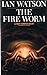 The Fire Worm
