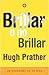 Brillar O No Brillar (Spanish Edition)
